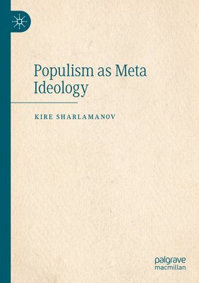 Populism as Meta Ideology 1