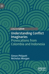 bokomslag Understanding Conflict Imaginaries