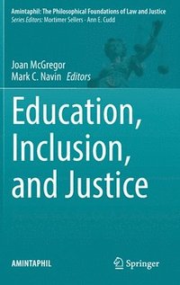 bokomslag Education, Inclusion, and Justice