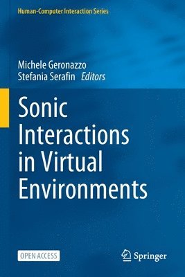 Sonic Interactions in Virtual Environments 1