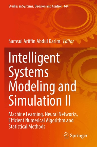 Samsul Ariffin Abdul Karim - Intelligent Systems Modeling and Simulation II, Häftad