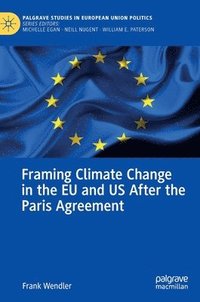 bokomslag Framing Climate Change in the EU and US After the Paris Agreement