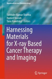bokomslag Harnessing Materials for X-ray Based Cancer Therapy and Imaging