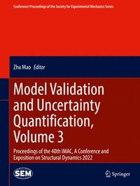 bokomslag Model Validation and Uncertainty Quantification, Volume 3