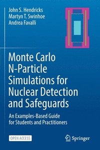 bokomslag Monte Carlo N-Particle Simulations for Nuclear Detection and Safeguards