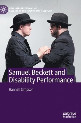 Hannah Simpson - Samuel Beckett and Disability Performance, Inbunden