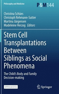 bokomslag Stem Cell Transplantations Between Siblings as Social Phenomena