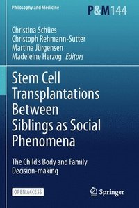 bokomslag Stem Cell Transplantations Between Siblings as Social Phenomena