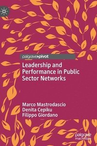 bokomslag Leadership and Performance in Public Sector Networks