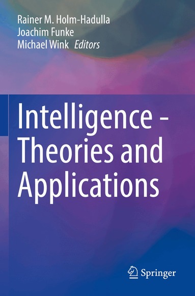 Rainer M. Holm-Hadulla, Joachim Funke, Michael Wink - Intelligence - Theories and Applications, Häftad