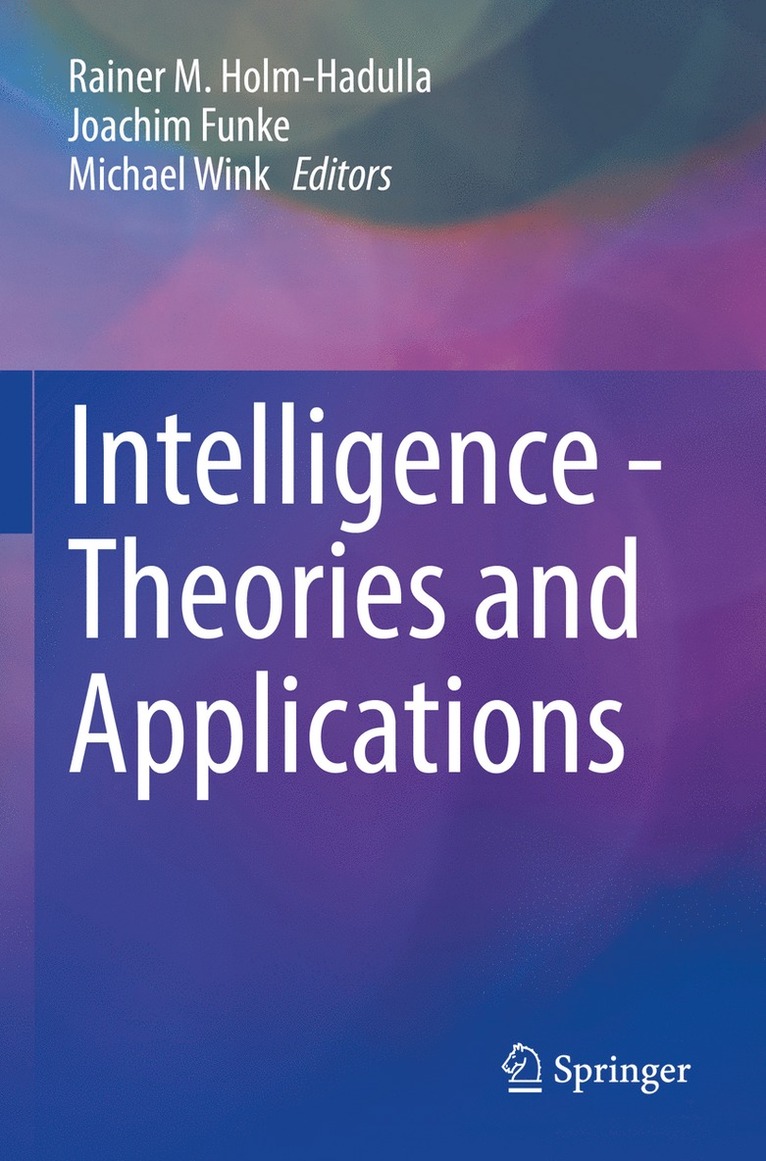 Rainer M. Holm-Hadulla, Joachim Funke, Michael Wink - Intelligence - Theories and Applications, Häftad