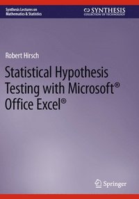 bokomslag Statistical Hypothesis Testing with Microsoft ¿ Office Excel ¿