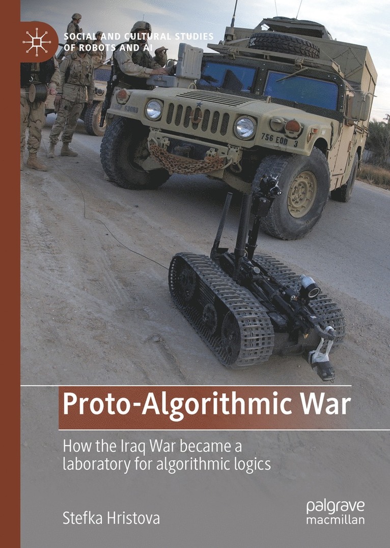 Stefka Hristova - Proto-Algorithmic War, Inbunden