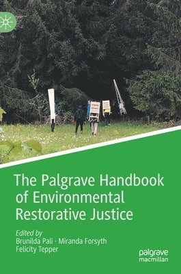 The Palgrave Handbook of Environmental Restorative Justice 1