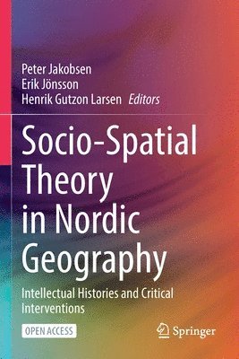 bokomslag Socio-Spatial Theory in Nordic Geography