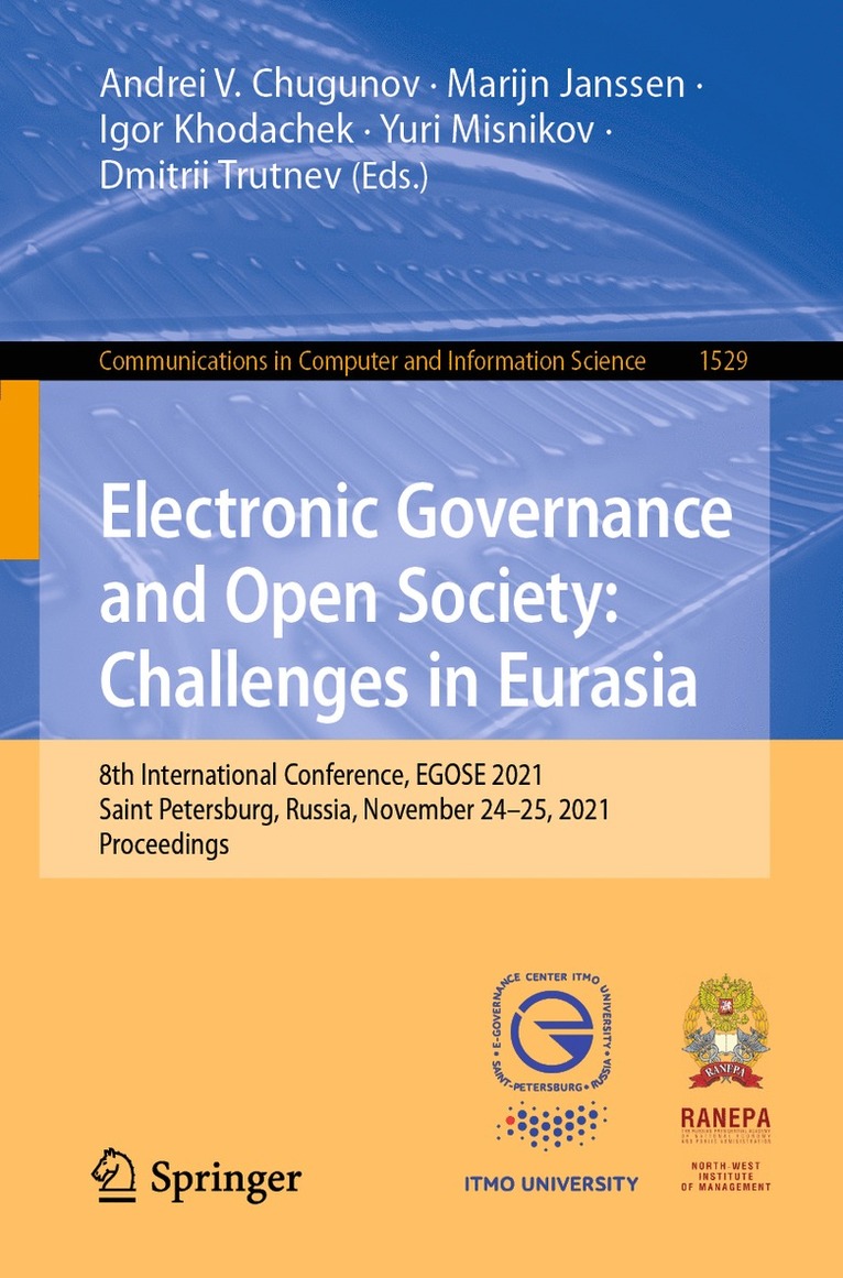 Electronic Governance and Open Society: Challenges in Eurasia 1