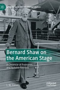 bokomslag Bernard Shaw on the American Stage