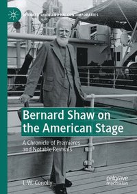 bokomslag Bernard Shaw on the American Stage
