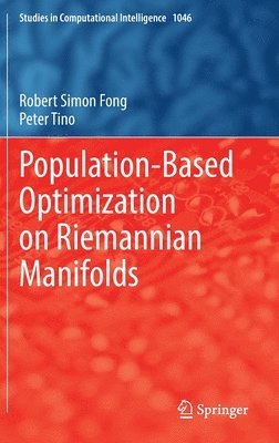Population-Based Optimization on Riemannian Manifolds 1