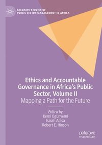 bokomslag Ethics and Accountable Governance in Africa's Public Sector, Volume II