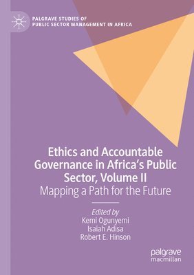 Ethics and Accountable Governance in Africa's Public Sector, Volume II 1