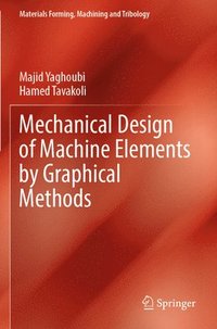 bokomslag Mechanical Design of Machine Elements by Graphical Methods