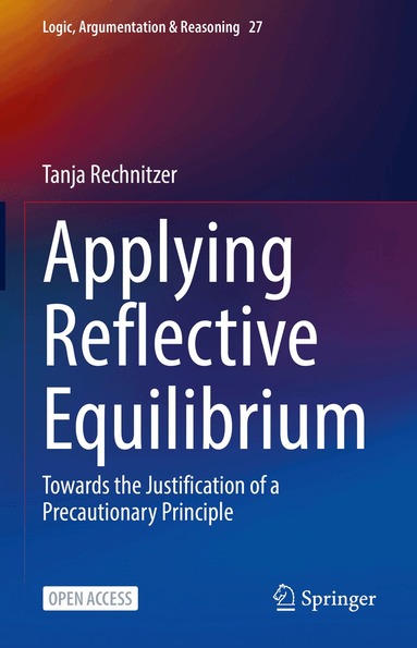 Tanja Rechnitzer - Applying Reflective Equilibrium, Inbunden