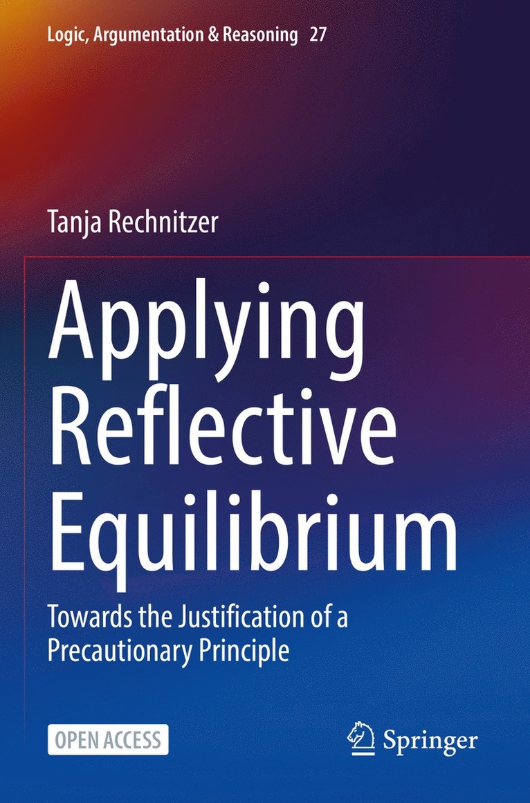 Tanja Rechnitzer - Applying Reflective Equilibrium, Häftad