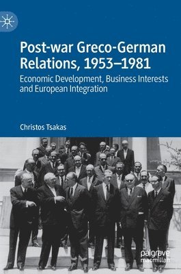 Post-war Greco-German Relations, 19531981 1