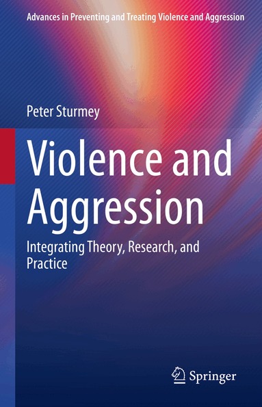 Peter Sturmey - Violence and Aggression, Inbunden