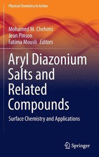 bokomslag Aryl Diazonium Salts and Related Compounds