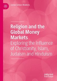 bokomslag Religion and the Global Money Markets