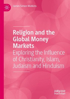 Religion and the Global Money Markets 1