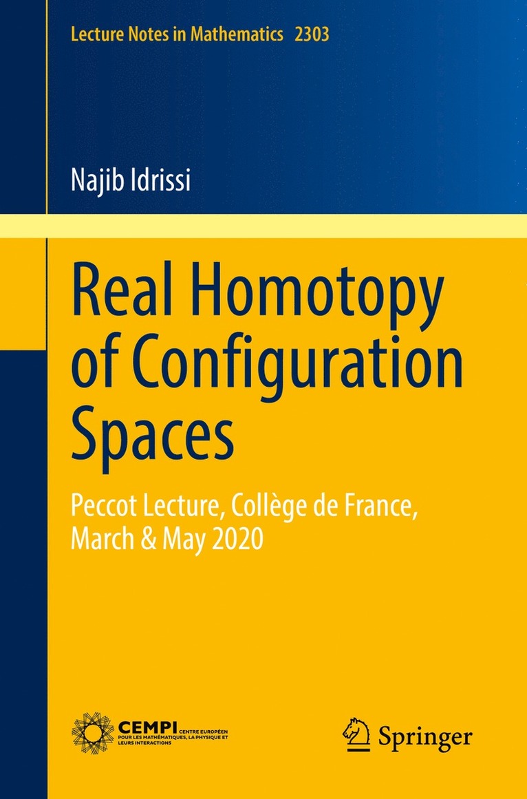 Najib Idrissi - Real Homotopy of Configuration Spaces, Häftad