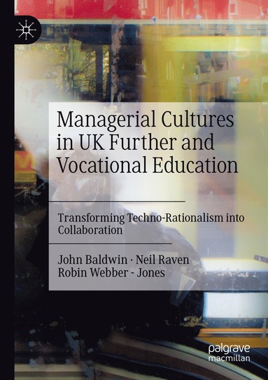 bokomslag Managerial Cultures in UK Further and Vocational Education