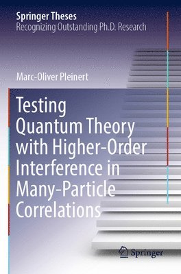 bokomslag Testing Quantum Theory with Higher-Order Interference in Many-Particle Correlations