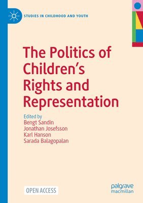 Bengt Sandin, Jonathan Josefsson, Karl Hanson - Politics of Children's Rights and Representation, Häftad