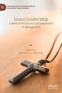bokomslag Grace Leadership
