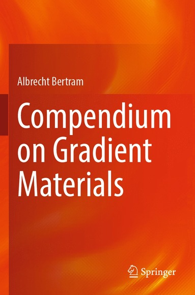 bokomslag Compendium on Gradient Materials