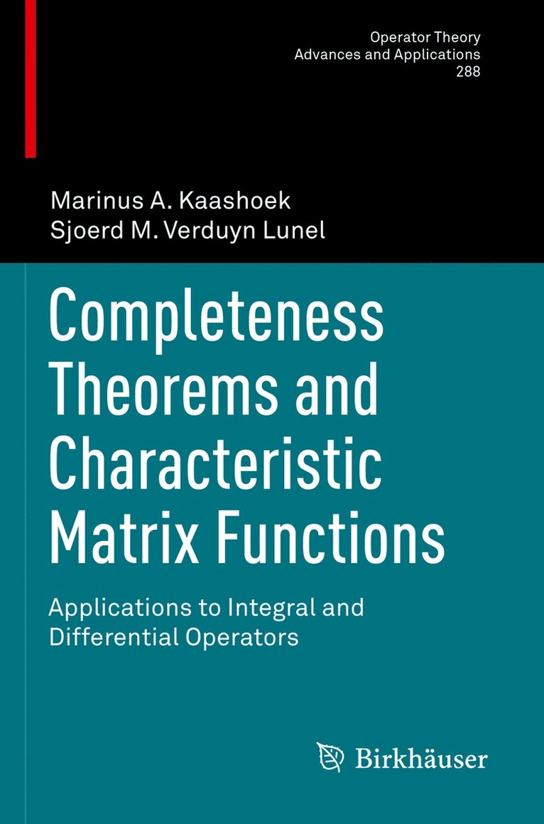 Marinus A. Kaashoek, Sjoerd M. Verduyn Lunel - Completeness Theorems and Characteristic Matrix Functions, Häftad