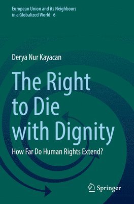 bokomslag Right to Die with Dignity