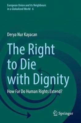 The Right to Die with Dignity 1