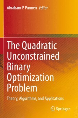 bokomslag The Quadratic Unconstrained Binary Optimization Problem