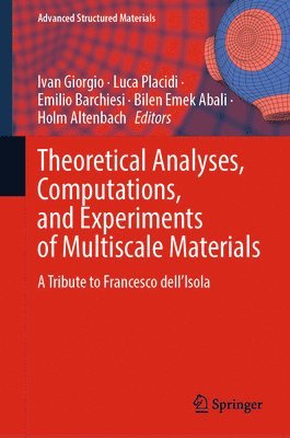 bokomslag Theoretical Analyses, Computations, and Experiments of Multiscale Materials