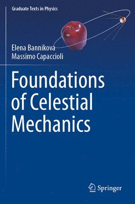 bokomslag Foundations of Celestial Mechanics