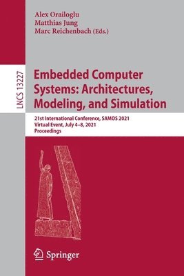 bokomslag Embedded Computer Systems: Architectures, Modeling, and Simulation