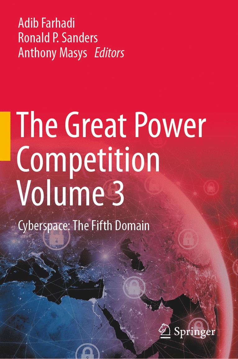 Adib Farhadi, Ronald P. Sanders, Anthony Masys - Great Power Competition Volume 3, Inbunden