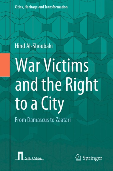 bokomslag War Victims and the Right to a City