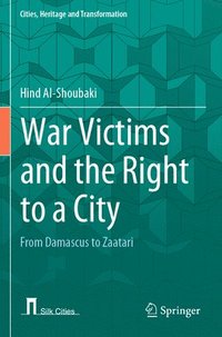 bokomslag War Victims and the Right to a City