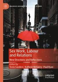 bokomslag Sex Work, Labour and Relations